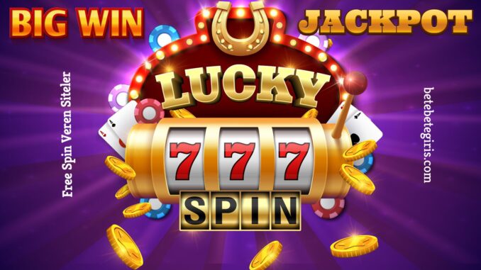 Free Spin Veren Siteler